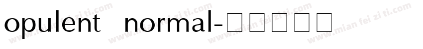 opulent normal字体转换